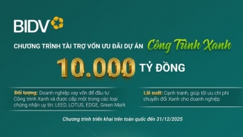 BIDV dành 10.000 tỷ đồng tài trợ các dự án “Công trình Xanh”