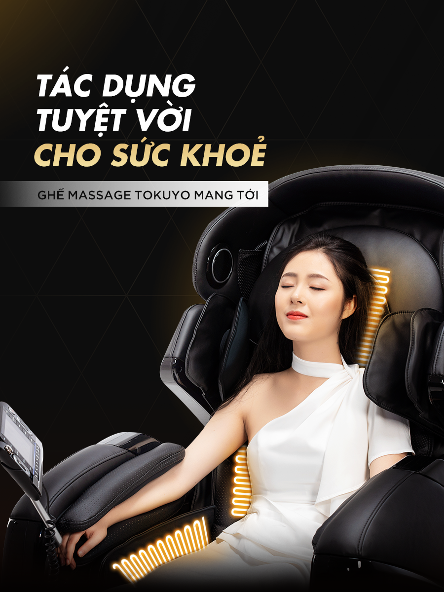 Ghế massage toàn thân Tokuyo - giải pháp tuyệt vời cho sức khoẻ hiện đại